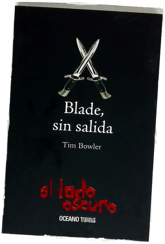Blade, sin salida