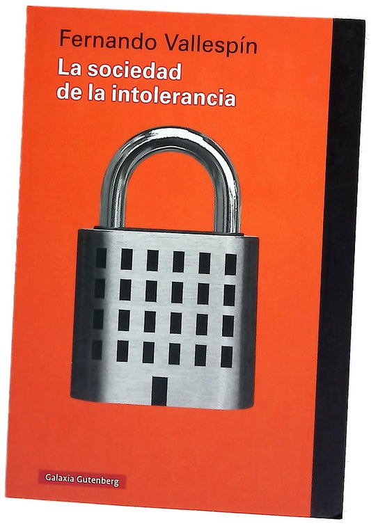 La sociedad de la intolerancia
