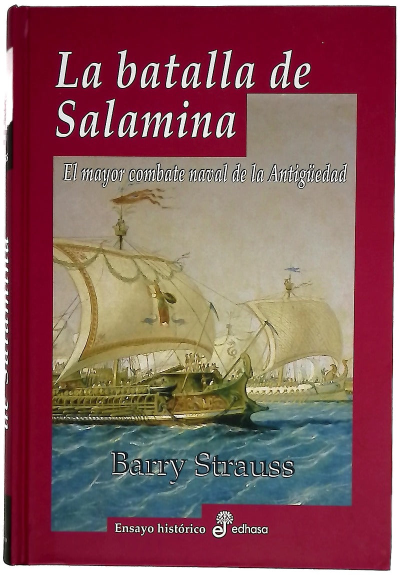 La Batalla de Salamina el mayor combate naval de la Antigüedad