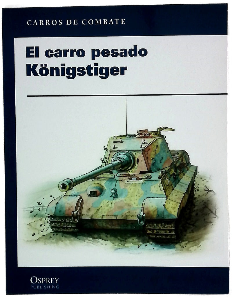 El carro pesado Königstiger