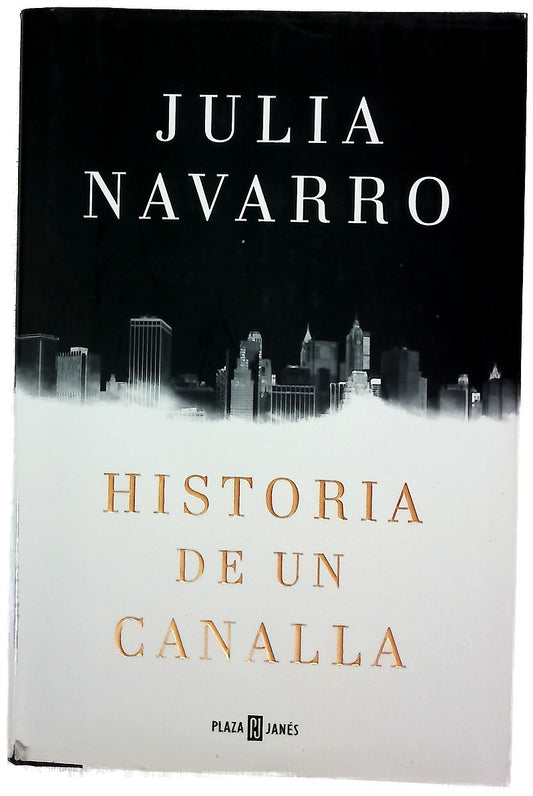 Historia de un canalla