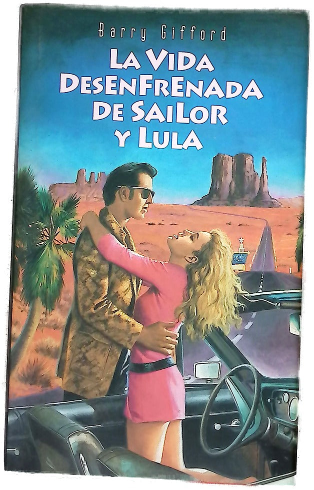 La vida desenfrenada de Sailor y Lula