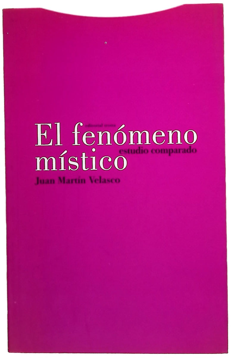 El fenómeno místico estudio comparado