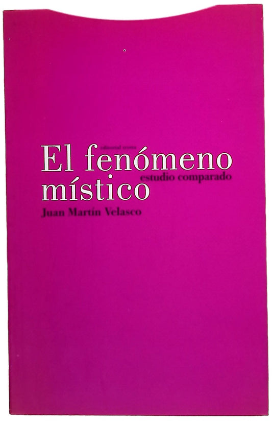 El fenómeno místico estudio comparado