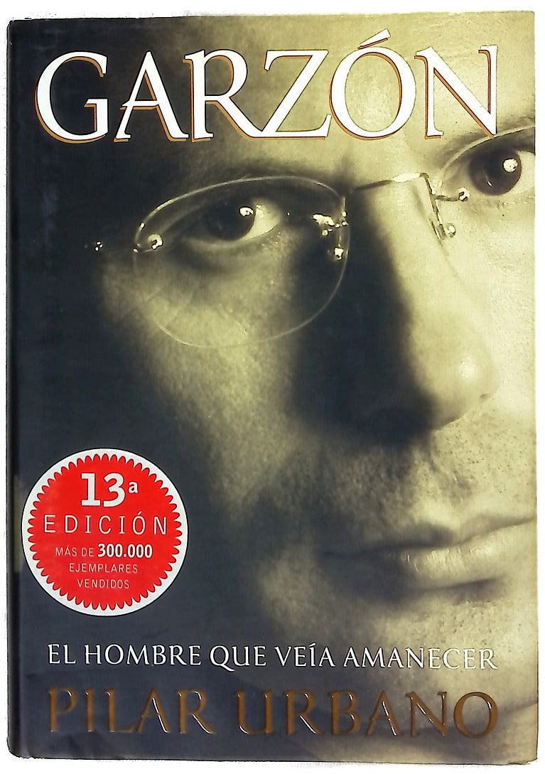 Garzón el hombre que veía amanecer