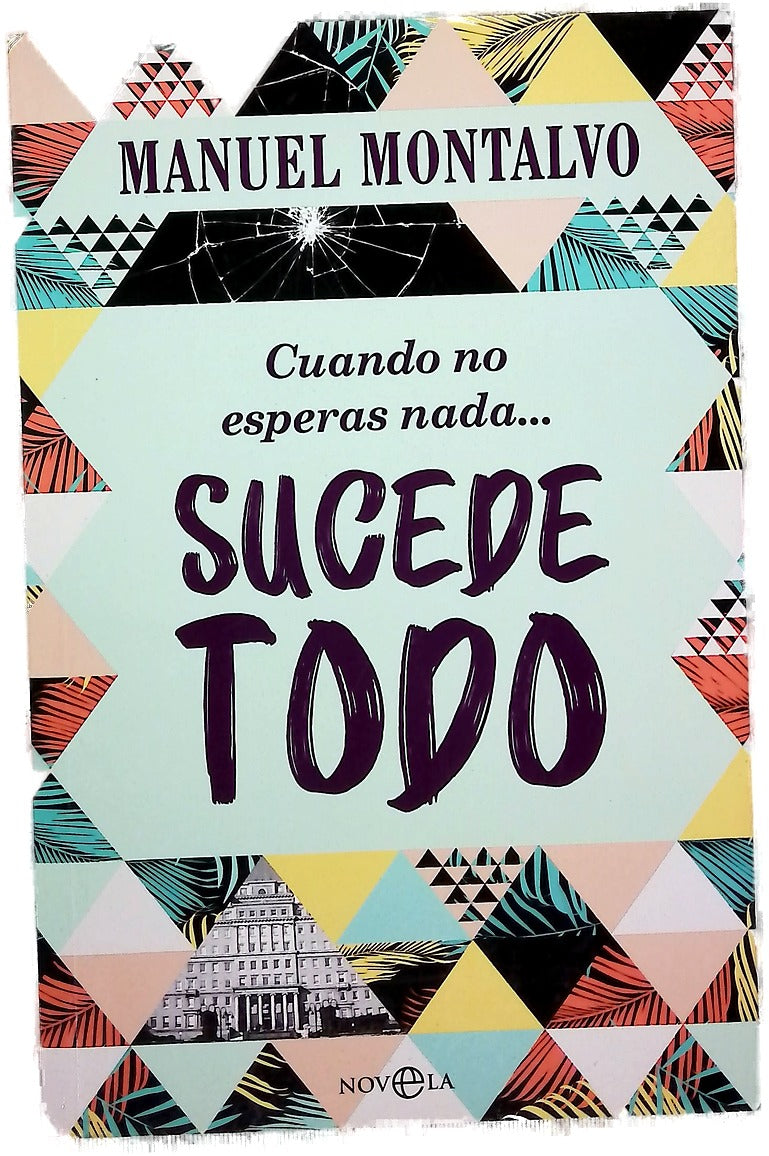 Cuando no esperas nada... sucede todo