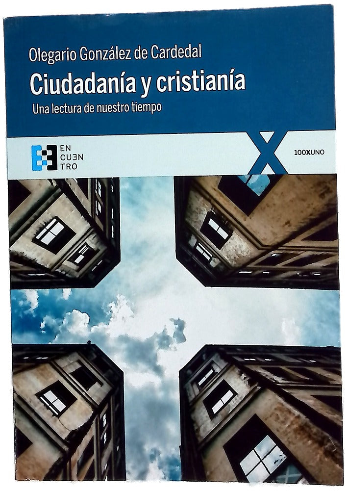 Ciudadanía y cristianía : una lectura de nuestro tiempo