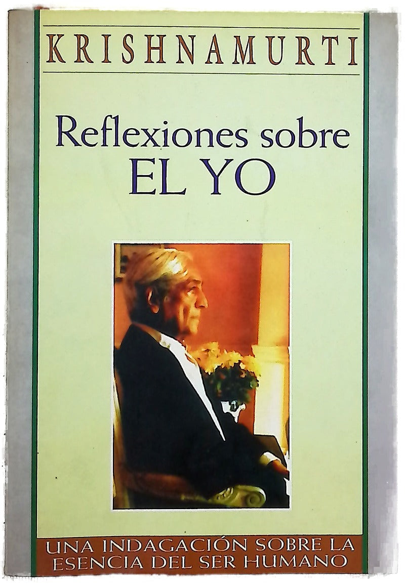 Reflexiones sobre el yo una indagación sobre la esencia del ser humano