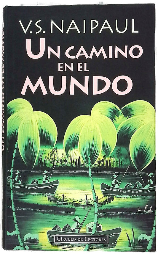 Un camino en el mundo una historia