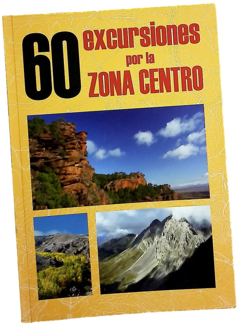 60 excursiones por la zona centro