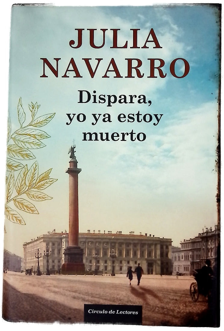 Dispara, yo ya estoy muerto