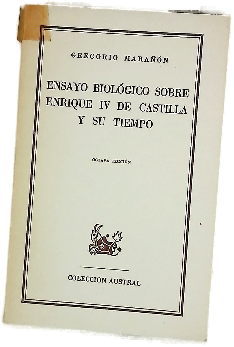 Ensayo biológico sobre Enrique IV de Castilla y su tiempo