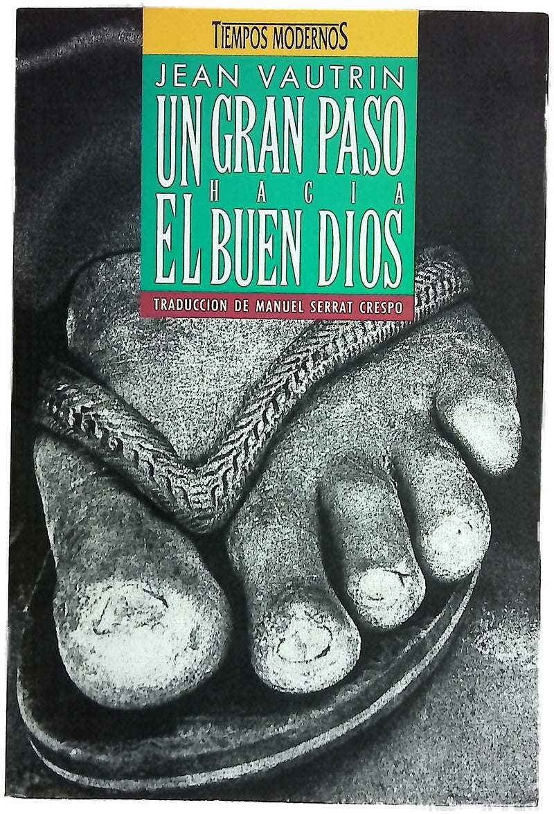 Un gran paso hacia el buen Dios