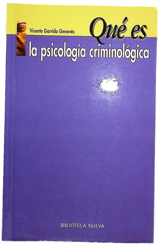 "Qué es" la psicología criminológica