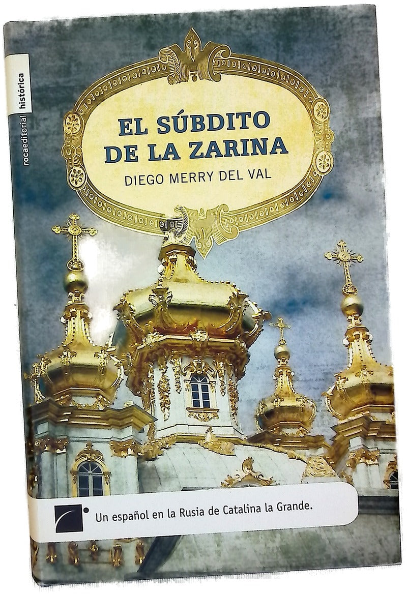 El súbdito de la Zarina
