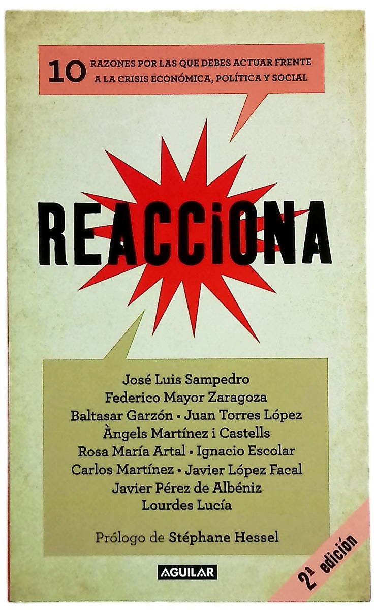Reacciona : 10 razones por las que debes actuar frente a la crisis económica, política y soc
