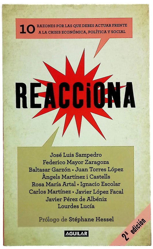 Reacciona : 10 razones por las que debes actuar frente a la crisis económica, política y soc