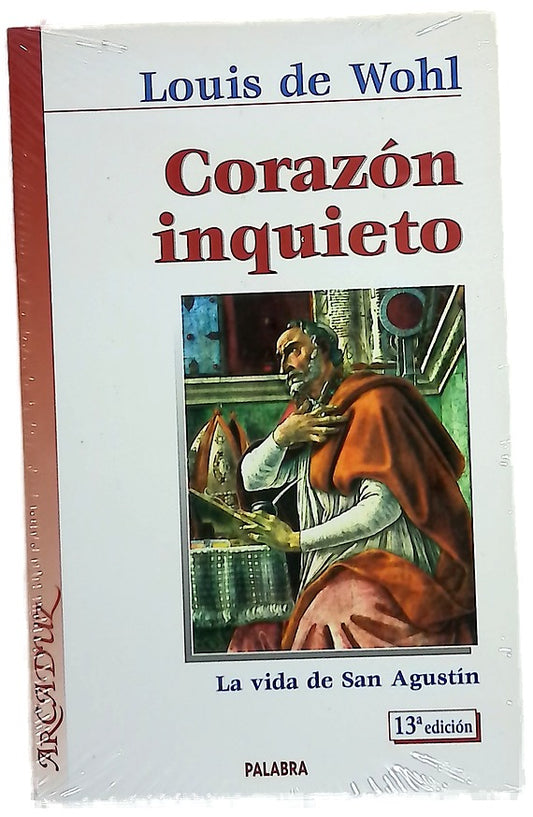 Corazón inquieto la vida de San Agustín