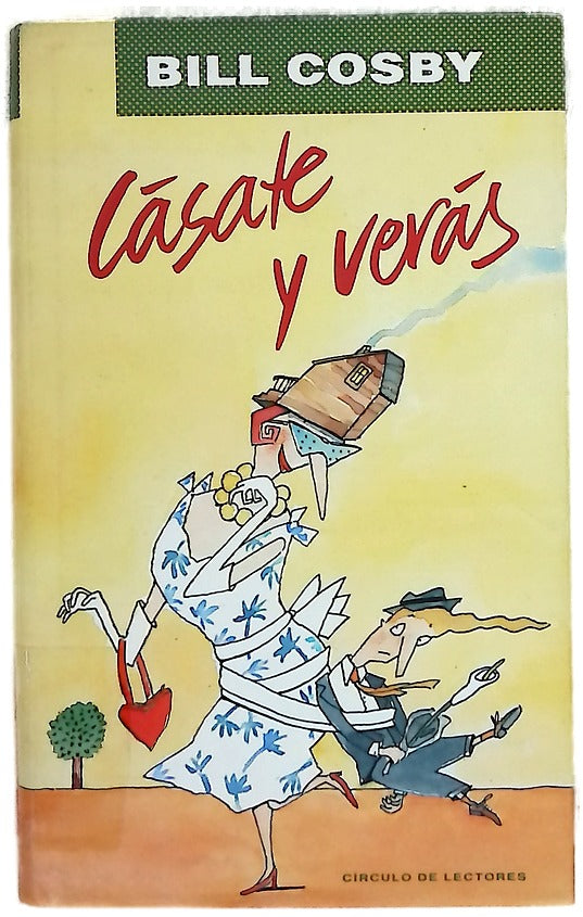 Cásate y verás