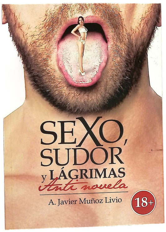 Sexo, sudor y lagrimas