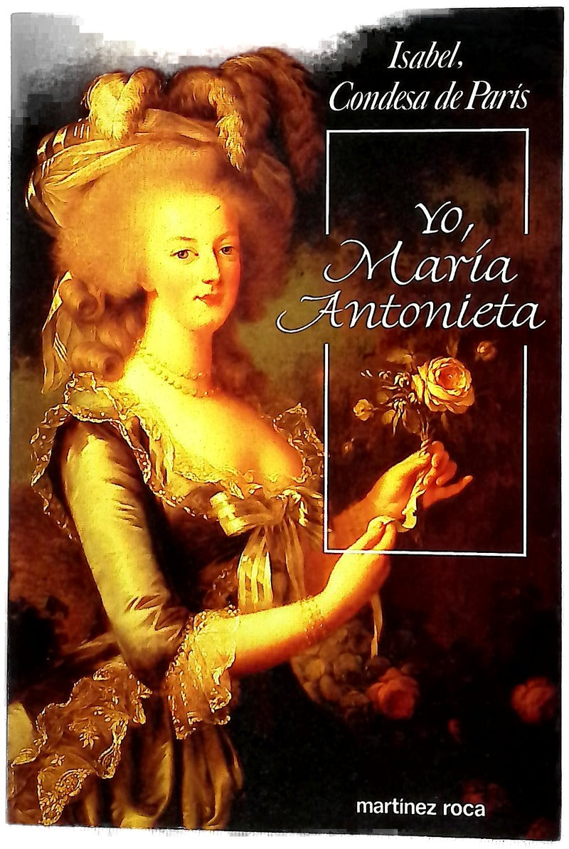 Yo, María Antonieta