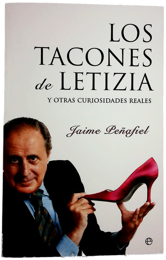 Los tacones de Letizia y otras curiosidades reales