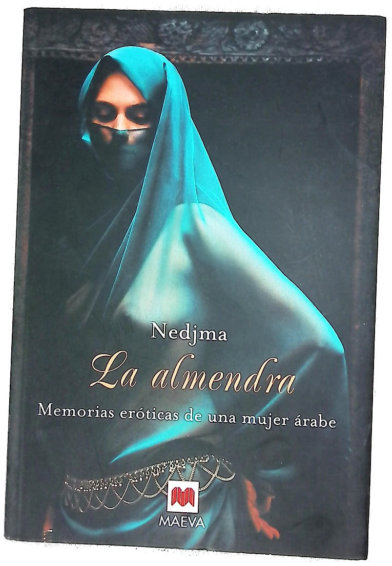 La almendra memorias eróticas de una mujer árabe
