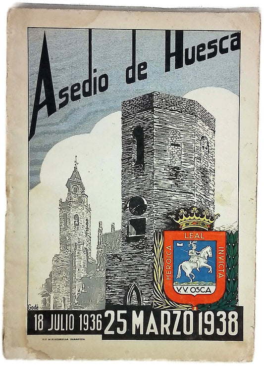 Asedio de Huesca. 18 julio 1936-25 marzo 1938