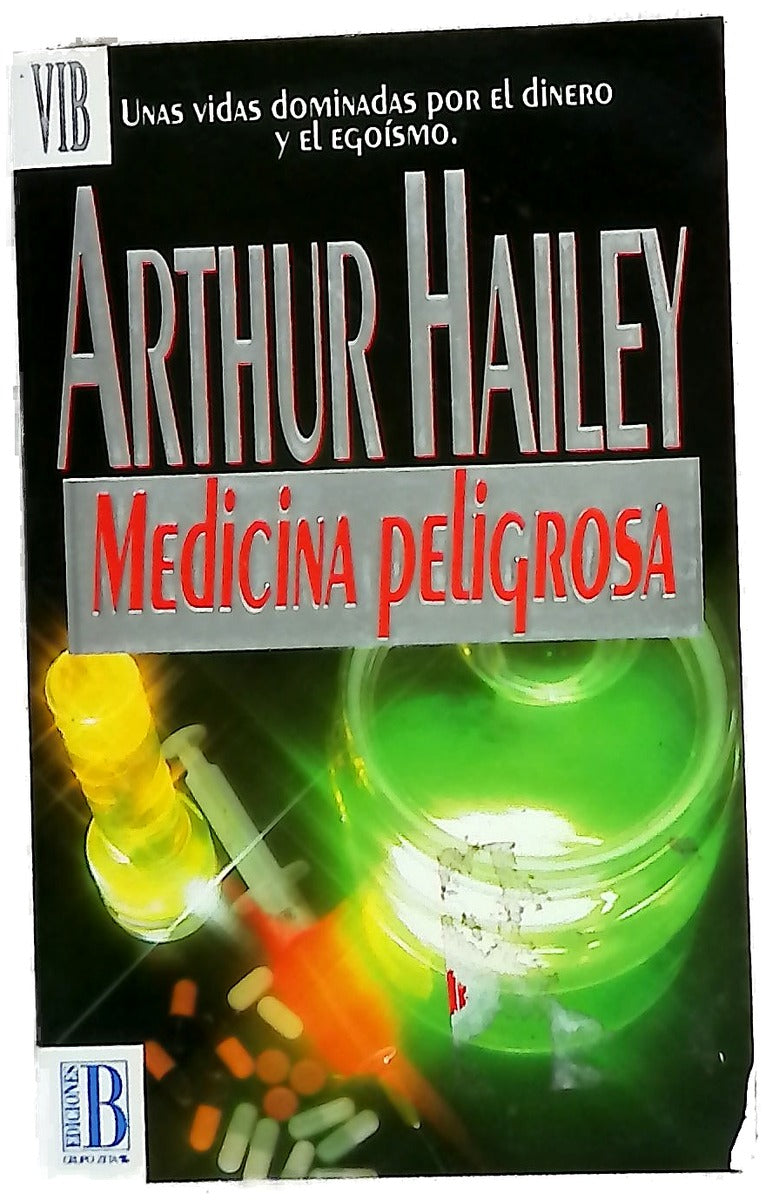Medicina peligrosa