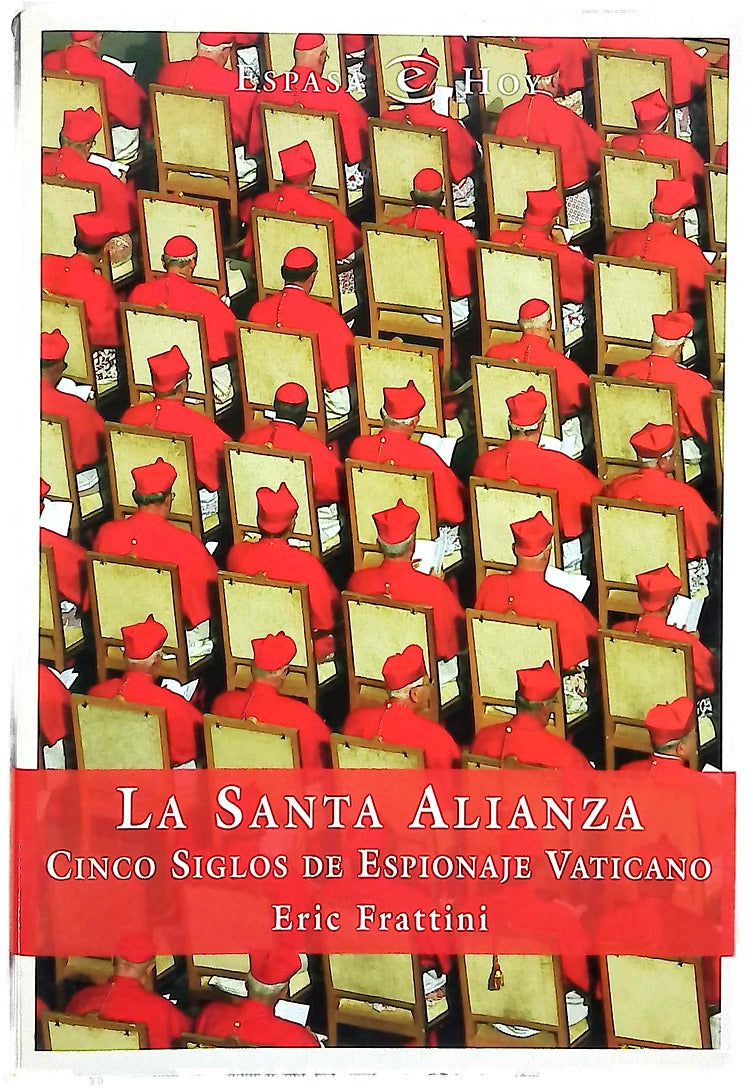 La Santa Alianza cinco siglos de espionaje vaticano