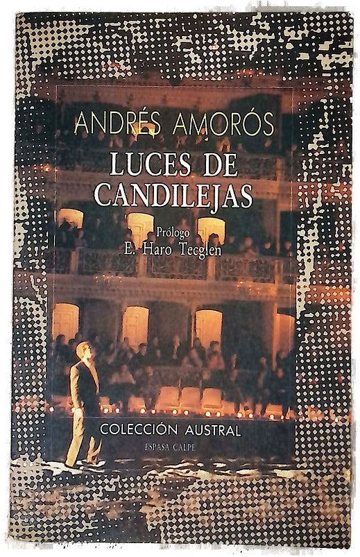 Luces de candilejas los espectáculos en España (1898-1939)