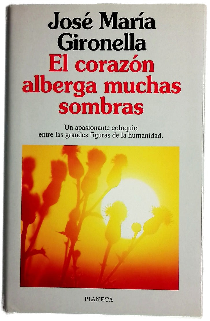 El corazón alberga muchas sombras