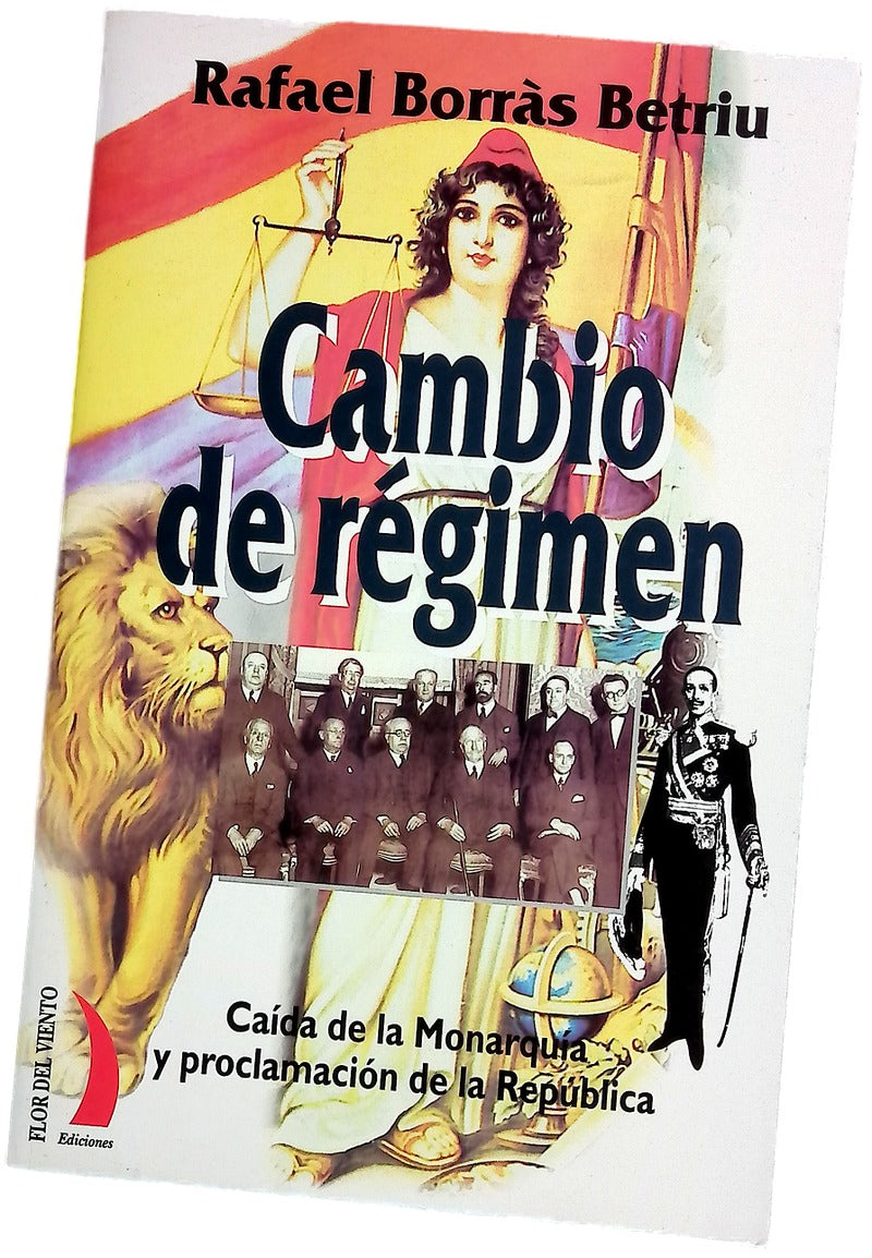 Cambio de régimen caída de la Monarquía y proclamación de la República