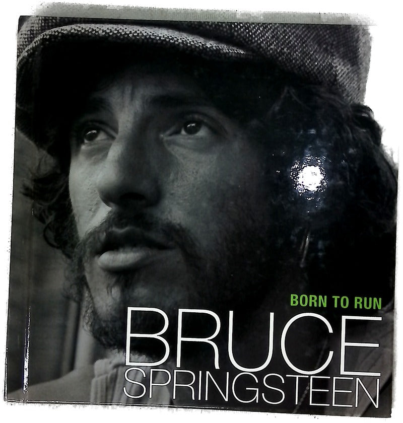 Born to run : memòries de Bruce Springsteen ; [traducció, Miguel Izquierdo]