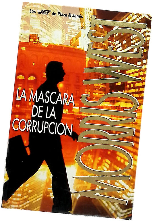 La máscara de la corrupción