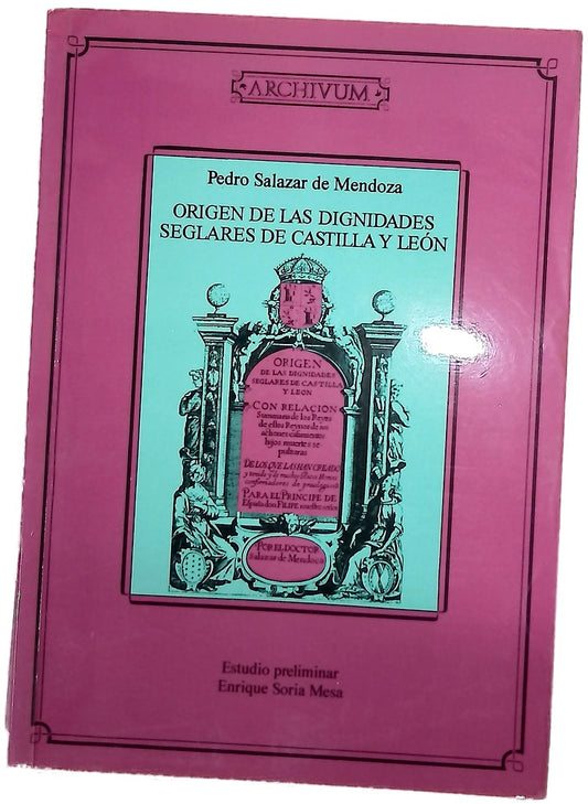 El origen de las dignidades seglares de Castilla y León