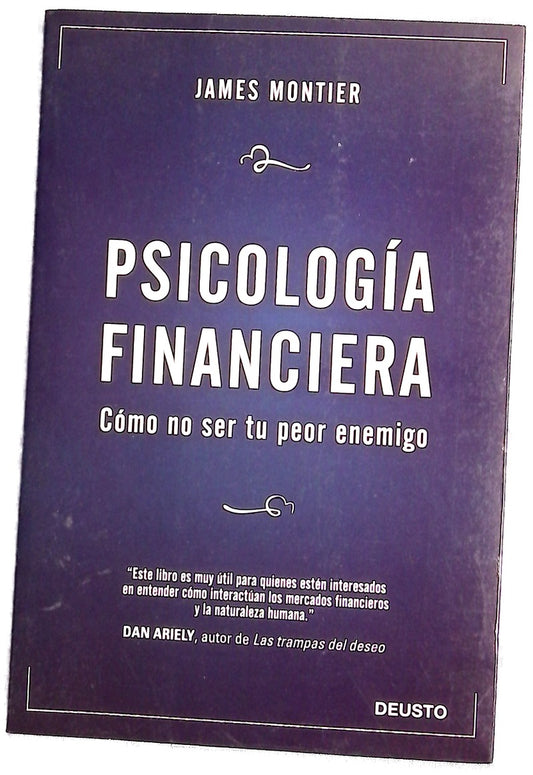 Psicología financiera cómo no ser tu peor enemigo