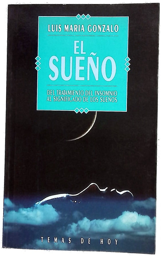 El sueño [del tratamiento del insomnio al significado de los sueños]