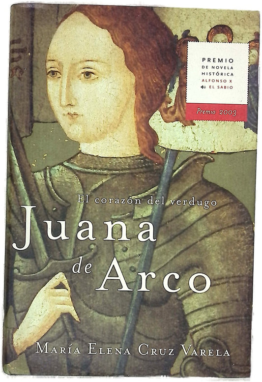 Juana de Arco el corazón del verdugo
