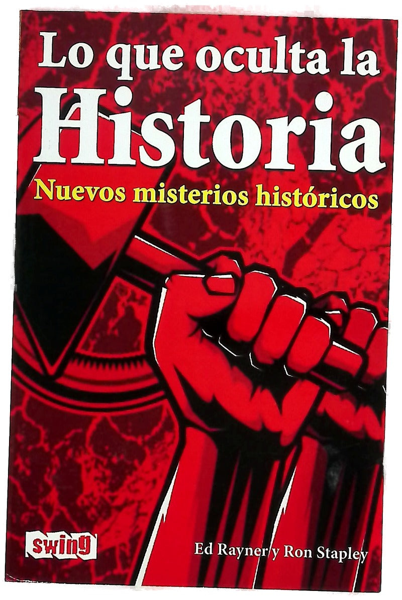 Lo que oculta la historia nuevos misterios históricos