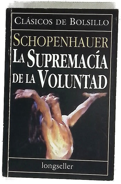 La Supremacia de La Voluntad