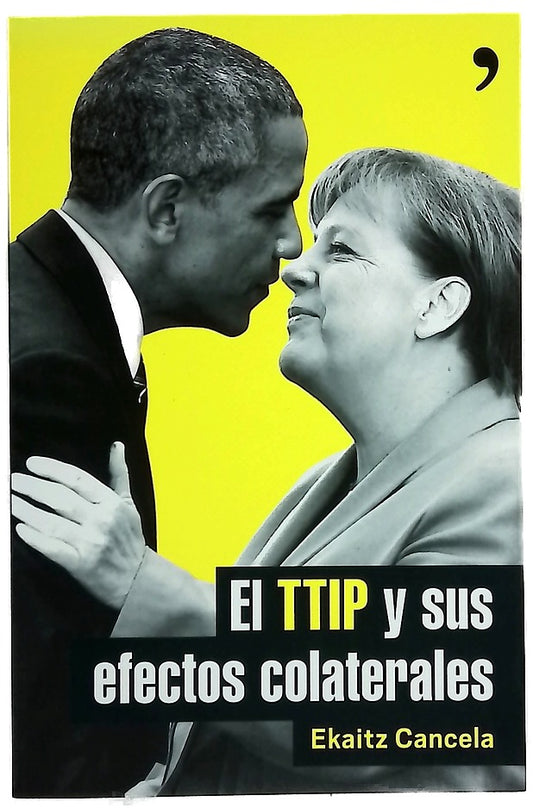 El TTIP y sus efectos colaterales