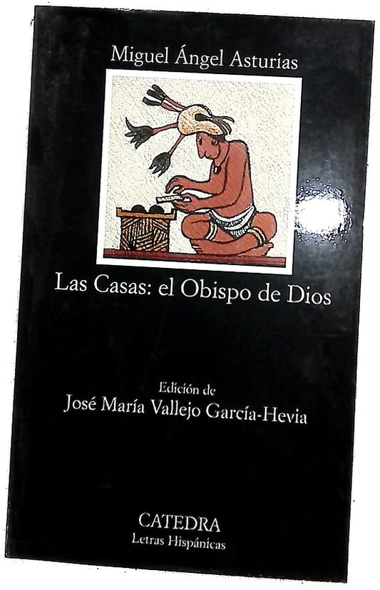 Las Casas: el obispo de Dios