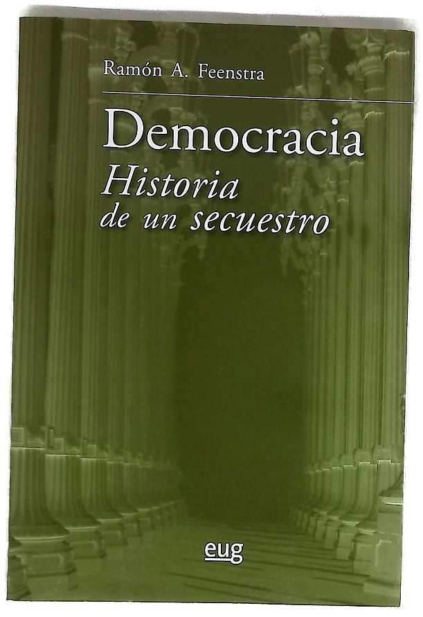 Democracia : historia de lun secuestro