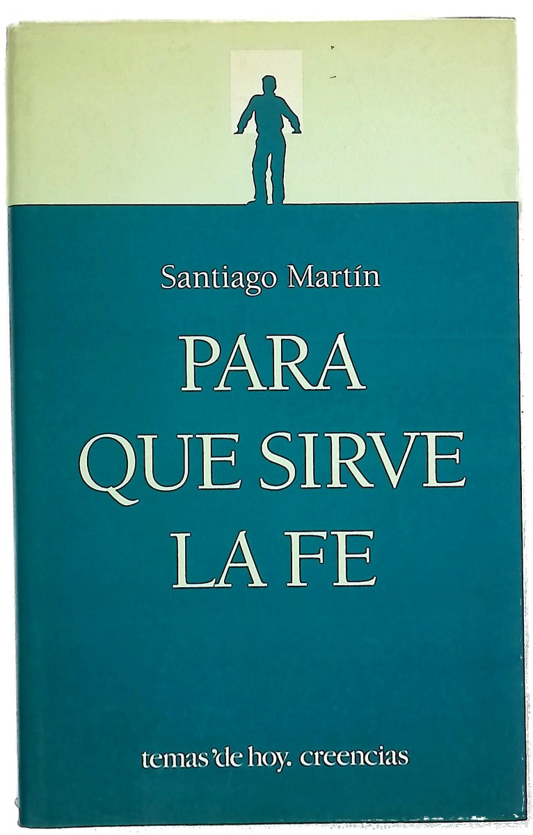 Para qué sirve la fe