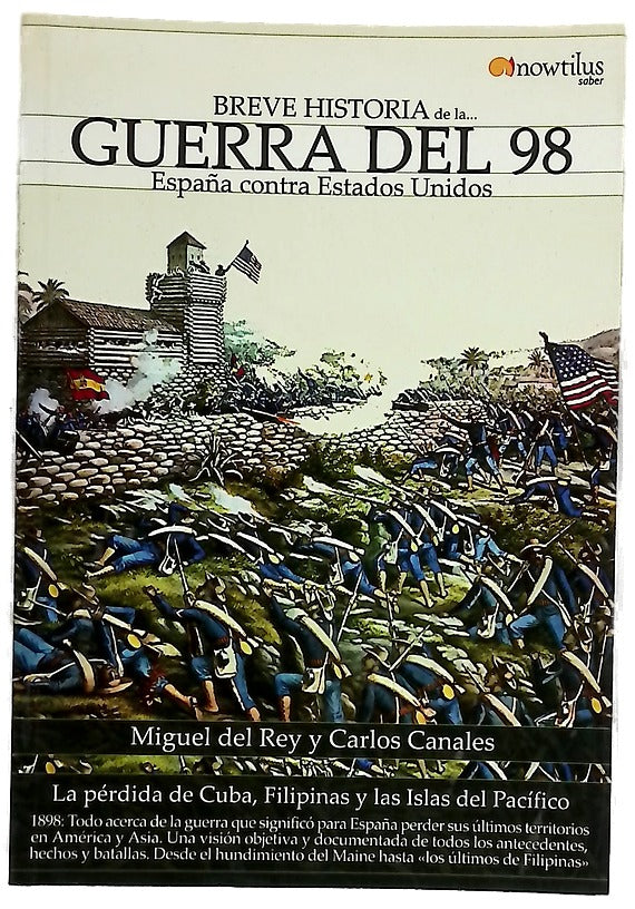 Breve historia de la Guerra del 98 España contra Estados Unidos