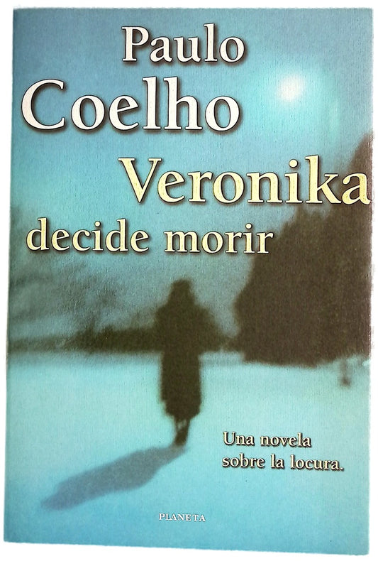 Veronika decide morir