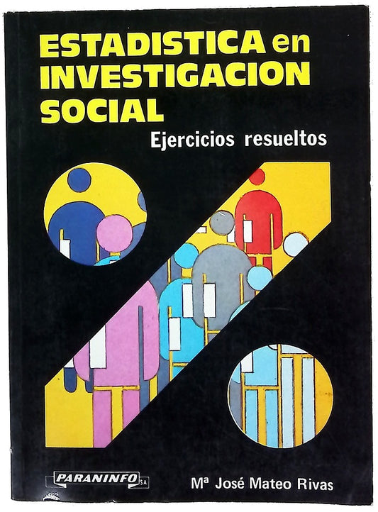 Estadística en investigación social ejercicios resueltos