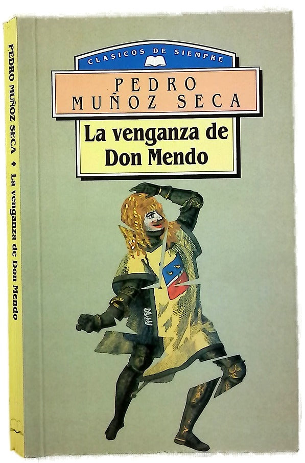 La venganza de don Mendo caricatura de tragedia en cuatro jornadas, original, escrito en verso, con algún ripio