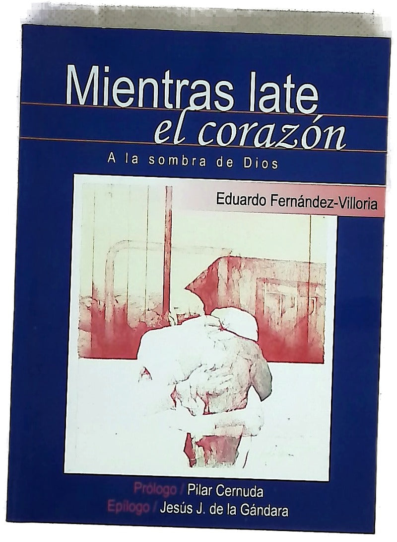 Mientras late el corazón a la sombra de Dios